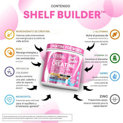 La formula diseñada para el cuerpo femenino - Creatine Shelf Builder