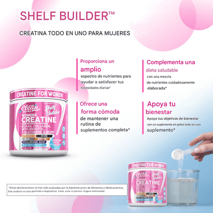 La formula diseñada para el cuerpo femenino - Creatine Shelf Builder